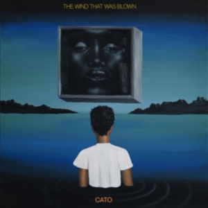 Cato - The Wind That Was Blown in the group VINYL / Hårdrock,Pop-Rock at Bengans Skivbutik AB (4287050)