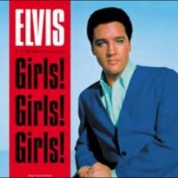 Presley Elvis - Girls! Girls! Girls! in the group VINYL / Film-Musikal,Pop-Rock at Bengans Skivbutik AB (4287052)