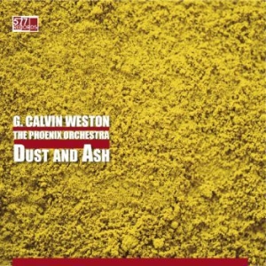 Weston G. Calvin - Phoenix Orchestra - Dust And Ash in the group VINYL / Jazz/Blues at Bengans Skivbutik AB (4287312)