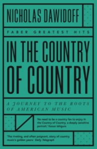 Nicholas Dawidoff - In the Country Of Country. A Journey To The Roots Of American Music in the group OUR PICKS / Music Books at Bengans Skivbutik AB (4287833)