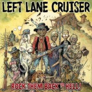 Left Lane Cruiser - Rock Them Back To Hell in the group VINYL / Pop-Rock at Bengans Skivbutik AB (4288933)
