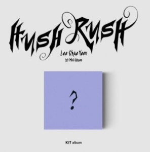 Lee Chae Yeon - HUSH RUSH Kit album in the group OTHER / K-Pop All Items at Bengans Skivbutik AB (4289906)