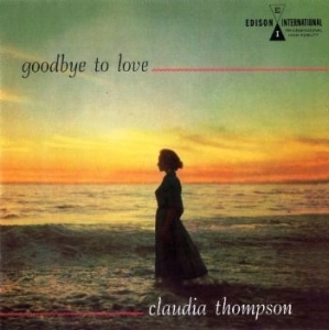 Thompson Claudia - Goodbye To Love (Gold Vinyl) in the group VINYL / Jazz/Blues at Bengans Skivbutik AB (4290401)