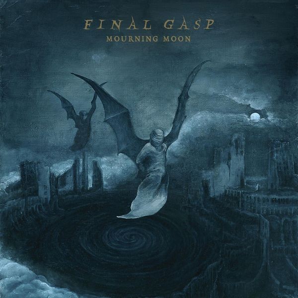 Final Gasp - Mourning Moon in the group CD / Hårdrock/ Heavy metal at Bengans Skivbutik AB (4290576)