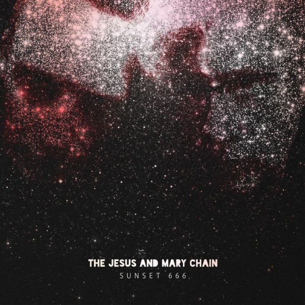Jesus And Mary Chain The - Sunset 666 (Live At Hollywood Palla in the group Minishops / Jesus And Mary Chain at Bengans Skivbutik AB (4290621)