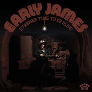Early James - Strange Time To Be Alive in the group CD / Rock at Bengans Skivbutik AB (4290641)
