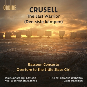 Crusell Bernhard Henrik - Crusell: The Last Warrior Bassoon in the group Externt_Lager /  at Bengans Skivbutik AB (4290786)