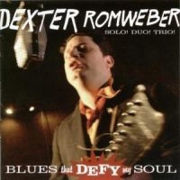 Dexter Romweber - Blues That Defy My Soul in the group VINYL / Pop-Rock at Bengans Skivbutik AB (4290842)