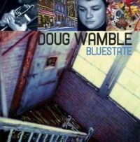 Wamble Doug - Bluestate in the group CD / Jazz at Bengans Skivbutik AB (4290967)