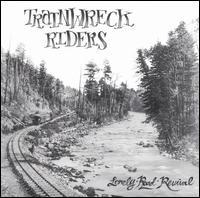 Trainwreck Riders - Lonely Road Revival in the group CD / Pop-Rock at Bengans Skivbutik AB (4291005)