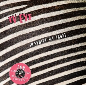 Tv Eye - In Sanity We Trust in the group CD / Pop-Rock at Bengans Skivbutik AB (4291012)