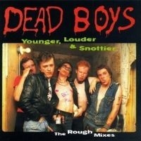Dead Boys - Younger, Louder, & Snottier in the group CD / Rock at Bengans Skivbutik AB (4291017)