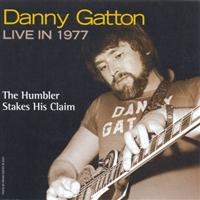 Gatton Danny - Danny Gatton Live In 1977 - The Hum in the group CD / Pop-Rock at Bengans Skivbutik AB (4291033)