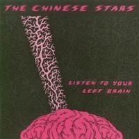 Chinese Stars The - Listen To Your Left Brain in the group CD / Pop-Rock at Bengans Skivbutik AB (4291048)