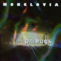 Pillbugs The - Monclovia in the group CD / Pop-Rock at Bengans Skivbutik AB (4291050)