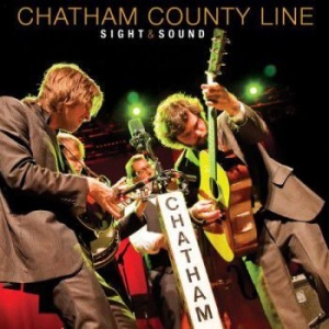 Chatham County Line - Sight & Sound in the group CD / Pop-Rock at Bengans Skivbutik AB (4291054)