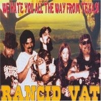 Rancid Vat - We Hate You All The Way From Texas! in the group CD / Pop-Rock at Bengans Skivbutik AB (4291128)