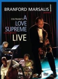 Marsalis Quartet Branford - Coltrane's A Love Supreme Live in the group OTHER / Music-DVD & Bluray at Bengans Skivbutik AB (4291260)