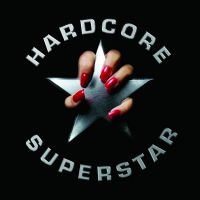 Hardcore Superstar - Hardcore Superstar (Silver) in the group OTHER /  /  at Bengans Skivbutik AB (4292930)