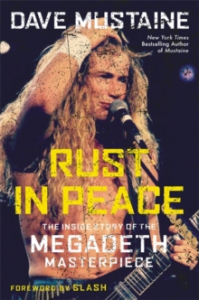 Dave Mustaine - Rust In Peace. The Inside Story Of The Megadeth Masterpiece in the group OUR PICKS / Music Books at Bengans Skivbutik AB (4292949)