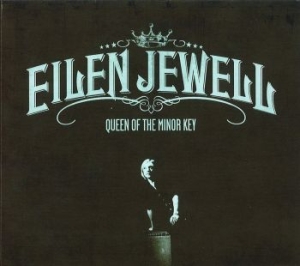 Jewell Eilen - Queen Of The Minor Key (Lp) in the group VINYL / Pop at Bengans Skivbutik AB (4293050)