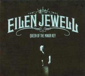 Jewell Eilen - Queen Of The Minor Key (Lp) in the group VINYL / Pop-Rock at Bengans Skivbutik AB (4293050)