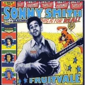 Sonny Smith - Fruitvale in the group CD / Pop-Rock at Bengans Skivbutik AB (4293488)