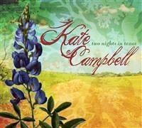 Campbell Kate - Two Nights In Texas in the group CD / Pop-Rock at Bengans Skivbutik AB (4293629)