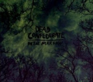 Dead Confederate - In The Marrow in the group CD / Pop-Rock at Bengans Skivbutik AB (4293668)