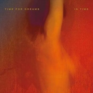 Time For Dreams - In Time in the group CD / Pop-Rock at Bengans Skivbutik AB (4293774)