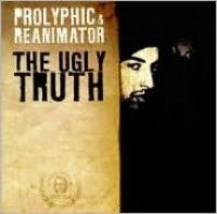 Prolyphic & Reanimator - The Ugly Truth in the group CD / Hip Hop-Rap,Pop-Rock at Bengans Skivbutik AB (4293890)
