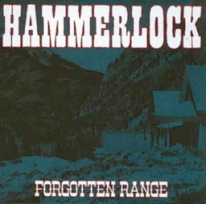 Hammerlock - Forgotten Range in the group CD / Pop-Rock at Bengans Skivbutik AB (4294142)