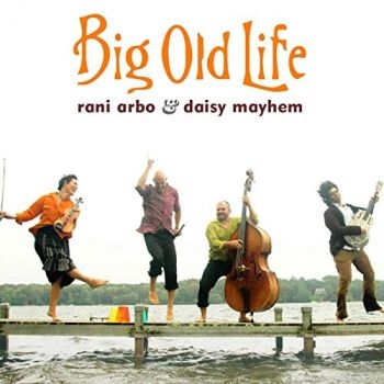Arbo Rani & Daisy Mayhem - Big Old Life in the group CD / Pop at Bengans Skivbutik AB (4294167)