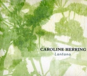 Herring Caroline - Lantana in the group CD / Pop-Rock at Bengans Skivbutik AB (4294168)