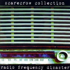 Scarecrow Collection - Radio Frequency Disaster in the group CD / Pop-Rock at Bengans Skivbutik AB (4294413)