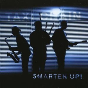 Taxi Chain - Smarten Up! in the group CD / World Music at Bengans Skivbutik AB (4295276)