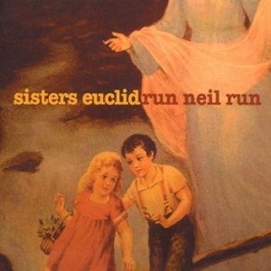 Sisters Euclid - Run Neil Run in the group CD / Jazz at Bengans Skivbutik AB (4295280)