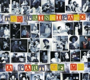 Principato Tom - A Part Of Me in the group CD / Pop-Rock at Bengans Skivbutik AB (4295477)