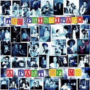 Principato Tom - A Part Of Me in the group CD / Pop-Rock at Bengans Skivbutik AB (4295477)