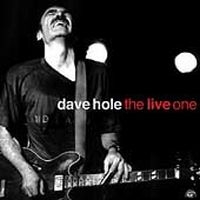 Hole Dave - Live One in the group CD / Blues,Jazz at Bengans Skivbutik AB (4296036)