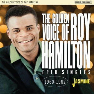 Hamilton Roy - Golden Voice Of Roy Hamilton: Epic Singles 1960-1962 in the group CD / Pop-Rock,RnB-Soul at Bengans Skivbutik AB (4296043)