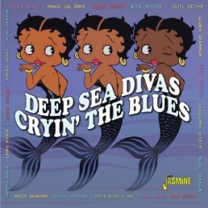 Blandade Artister - Cryinæ The Blues Û Deep Sea Divas in the group CD / Jazz at Bengans Skivbutik AB (4296049)