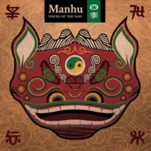 Manhu - Voices Of The Sani in the group CD / World Music at Bengans Skivbutik AB (4296052)