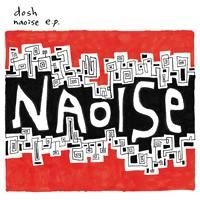 Dosh - Naoise Ep in the group CD / Pop-Rock at Bengans Skivbutik AB (4296075)