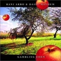 Arbo Rani & Daisy Mayhem - Gambling Eden in the group CD / Pop-Rock at Bengans Skivbutik AB (4296090)