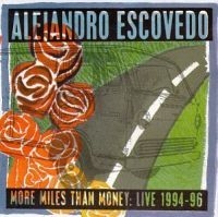 Escovedo Alejandro - More Miles Than Money in the group CD / Pop-Rock at Bengans Skivbutik AB (4296105)