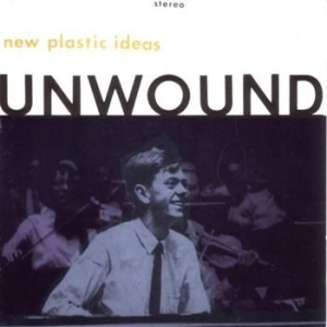 Unwound - New Plastic Ideas in the group CD / Pop-Rock at Bengans Skivbutik AB (4296127)