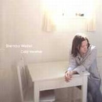 Weiler Brenda - Cold Weather in the group CD / Rock at Bengans Skivbutik AB (4296152)