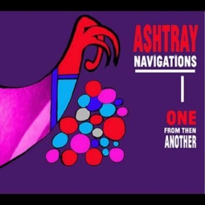 Ashtray Navigations - One From Then Another in the group CD / Pop-Rock at Bengans Skivbutik AB (4296172)