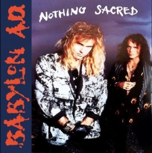 Babylon A.D - Nothing Sacred in the group CD / Pop-Rock at Bengans Skivbutik AB (4296175)